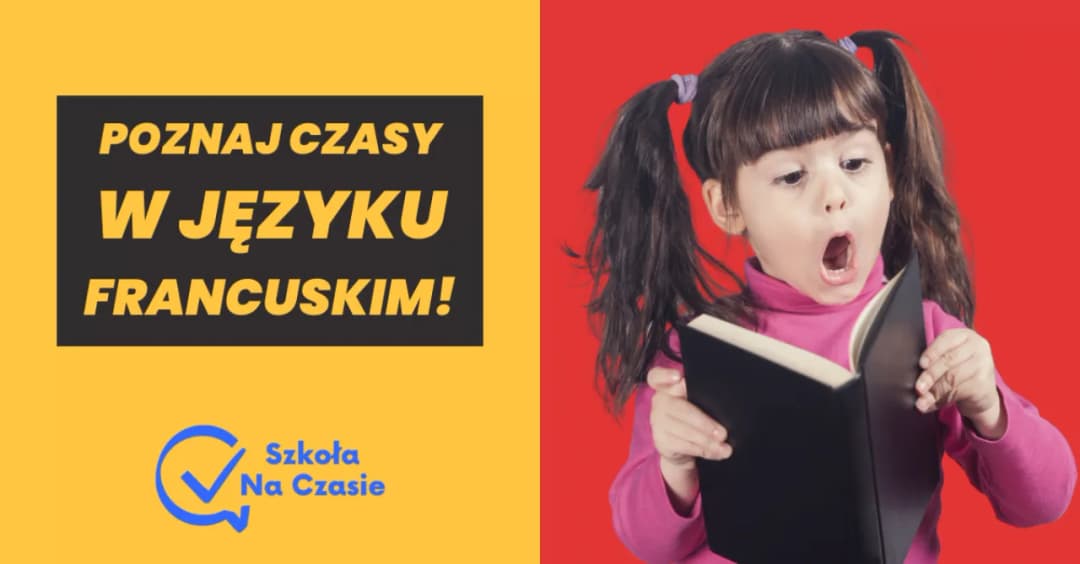 Czasy przeszłe francuski: Klucz do zrozumienia gramatyki francuskiej